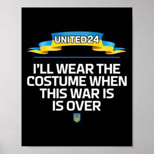 United24 Ukraine Ich werde das Kostüm tragen, wenn Poster