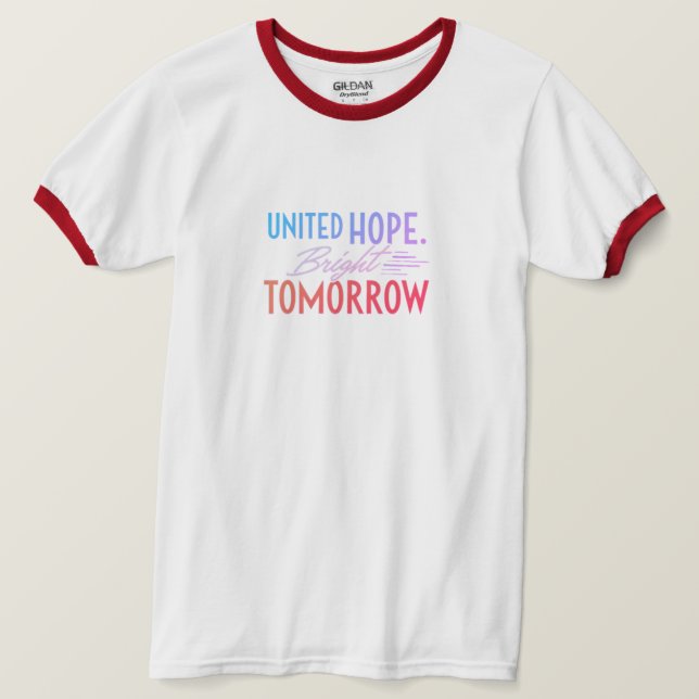United Hope Bright Tomorrow T-Shirt (Design vorne)