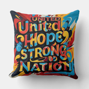 United Hope Strong Nation Kissen