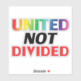"United Not Divided" lgbtq lgbt Vinyl Stickers Aufkleber