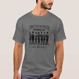 United Nurse März Million Nurse März 2022 T-Shirt