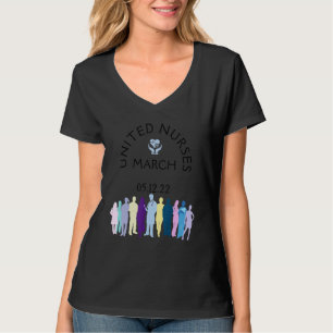 United Nurses März Wir März für Krankenschwestern T-Shirt