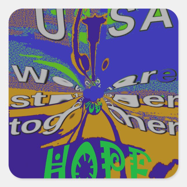 United USA Hope Stronger Together Quadratischer Aufkleber (Vorderseite)