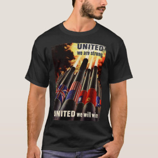 United We are Strong World II Propaganda Vintag Ar T-Shirt