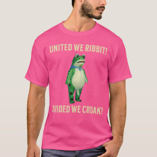 United We Ribbit Divided We Croak Frosch von Portl T-Shirt
