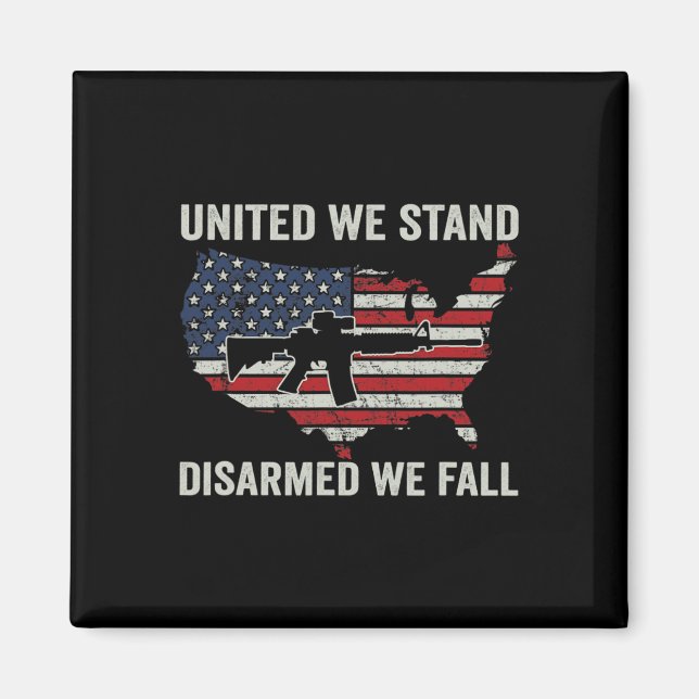 United We Stand Disarmawe Fall - Pro Guns USA Fl. Magnet (Vorne)