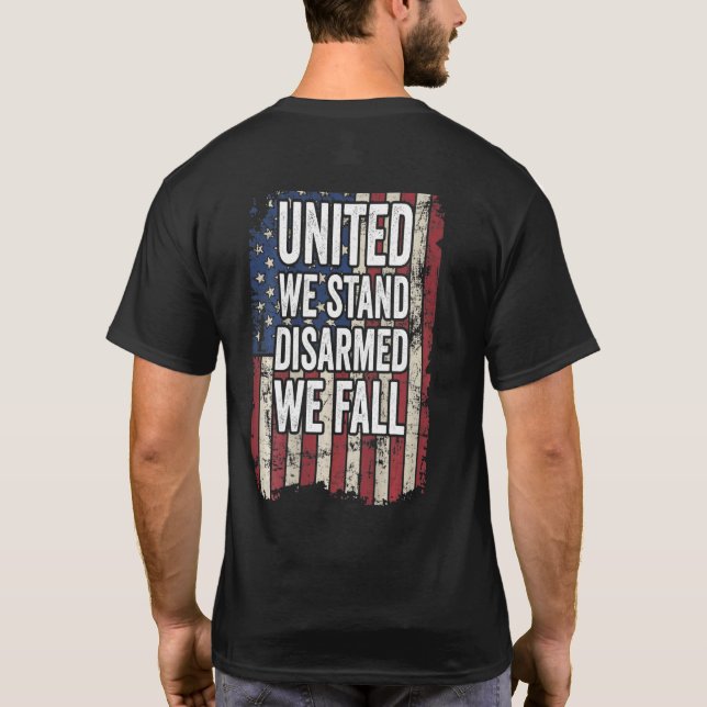 United We Stand entwaffnet wir fallen Pro Guthaben T-Shirt (Rückseite)