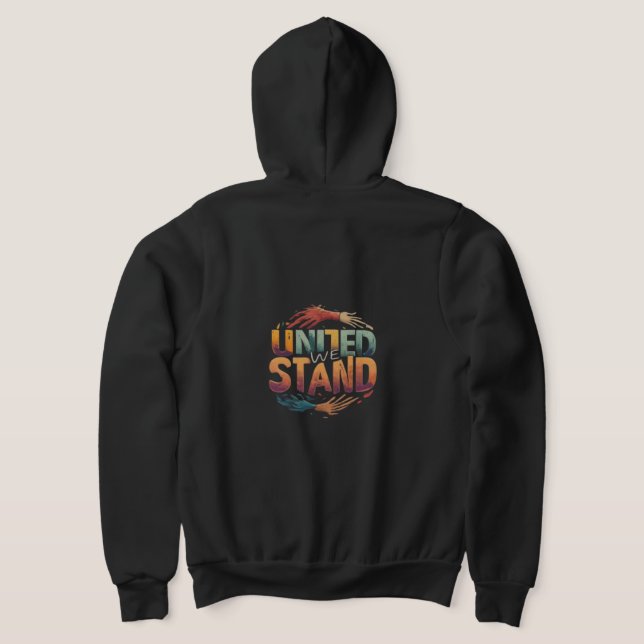 "United We Stand" Full-Zip Hoodie. T-Shirt Hoodie (AblageHinten)
