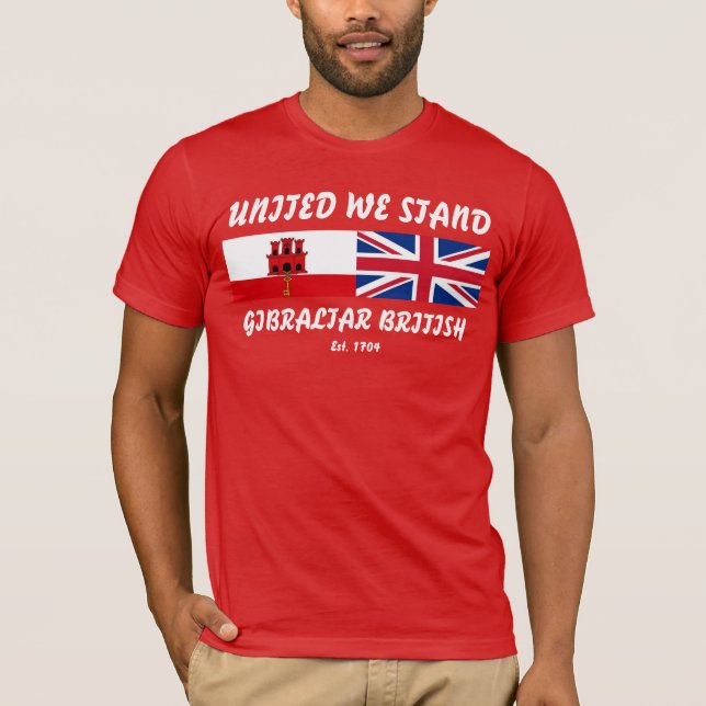 United We Stand Gibraltar British Tshirt (Vorderseite)
