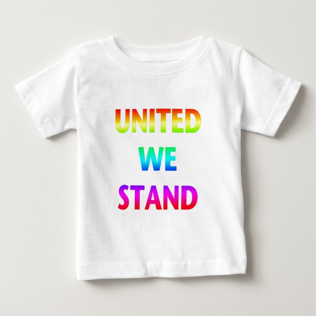 United We Stand Rainbow Baby T-shirt (Vorderseite)