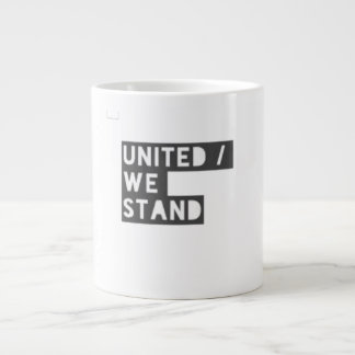 " United We Stand " / Specialty Mug  Jumbo-Tasse