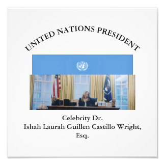 #UNITEDNATIONSPRESIDENT DR. #LAURAHCASTILLOS ESQ. FOTODRUCK