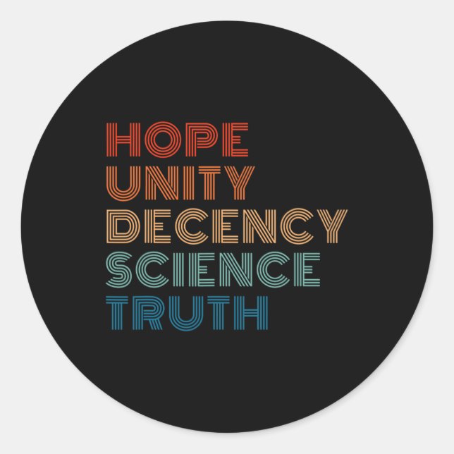 Unity Anstand Science Truth Runder Aufkleber (Vorderseite)