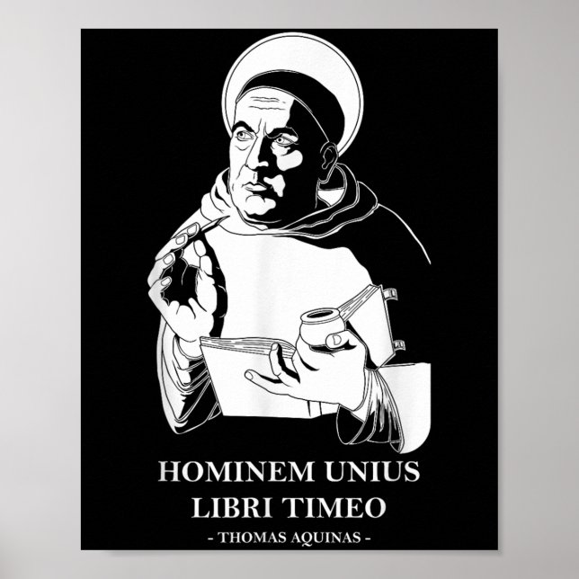 Unius Libri Philosopher Thomas Aquinas Zitat Poster (Vorne)
