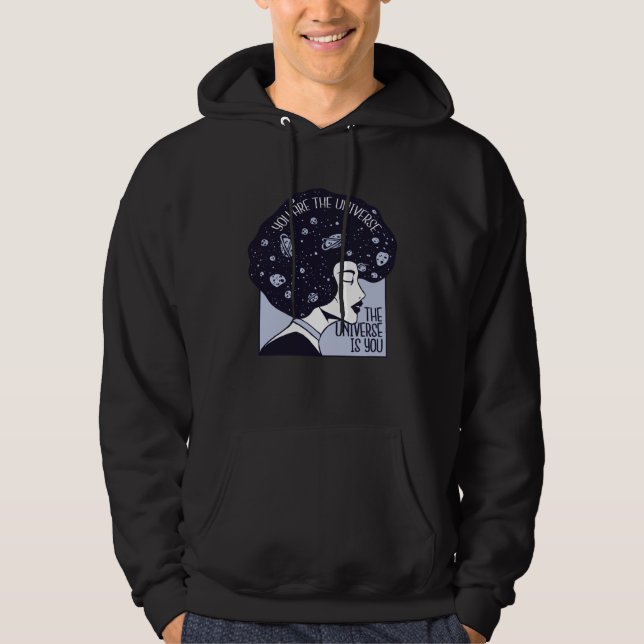 Universe is you motivational quote hoodie (Vorderseite)