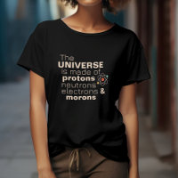Universe Protons Neutronen Elektronen Morons Funny