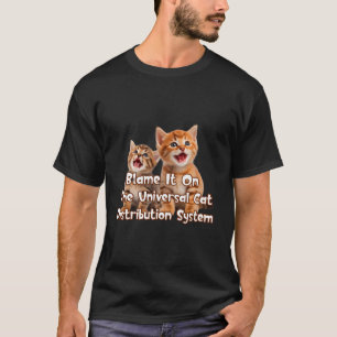 Universelles Katzen-Vertriebssystem gibt ihm die S T-Shirt