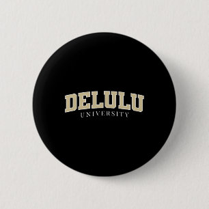 Universität Delulu Original Button