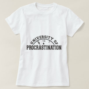 Universität des Aufschubs T-Shirt