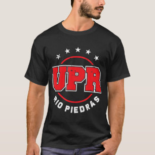 Universität Puerto Rico Puerto Rican Student T-Shi T-Shirt