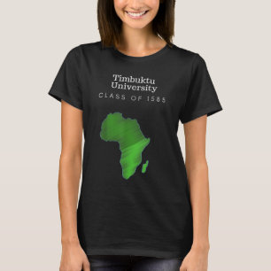 Universität Timbuktu T-Shirt