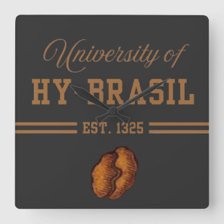 Universität von Hy-Brasil, Est. 1325 Quadratische Wanduhr