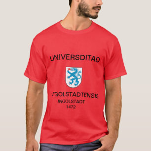 Universität VON Ingolstadt T-Shirt