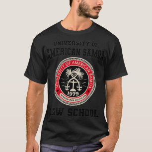 University of American Samoa Law School T - Shirt