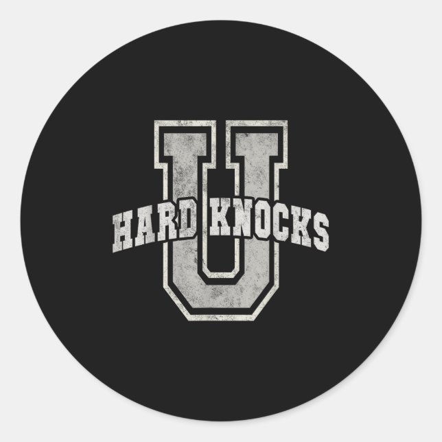 University Of Hard Knocks Life Goals College Schoo Runder Aufkleber (Vorderseite)