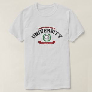 University of Hard Knocks T Shirt