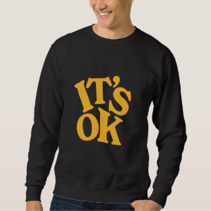 University Varsity-Gold Es ist OK Varsity-Gold Gel Sweatshirt
