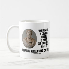 Universum Marcus Aurelius ist Änderung, die unser Tasse
