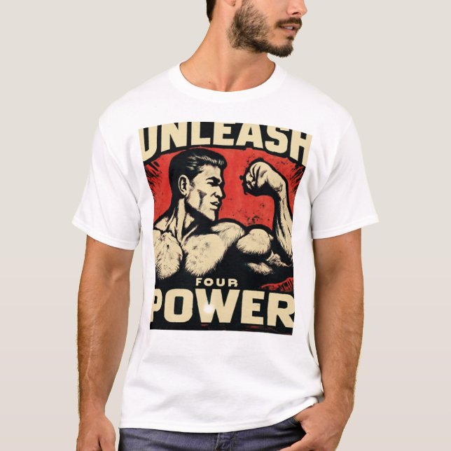 Unleash Four Power – Activate Your Inner Forces T-Shirt (Vorderseite)