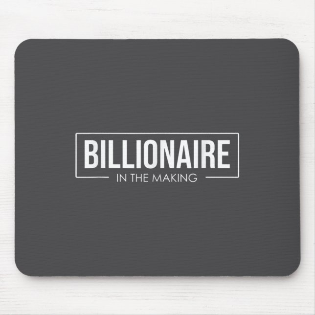Unleash Your Tential User Billionaire In The Makin Mousepad (Vorne)