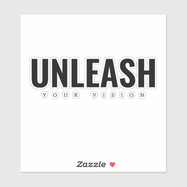 Unleash your vision cut sticker (Blatt)