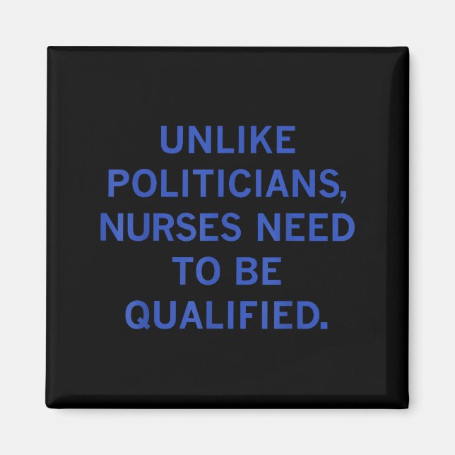 Unlike Liticians Nurses Funny Need To Be Qualified Magnet (Vorne)