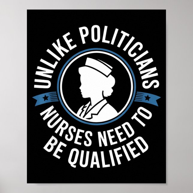 Unlike Liticians Nurses Need To Be Qualified Sarca Poster (Vorne)