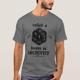 Unluck Roll Archivist T-Shirt