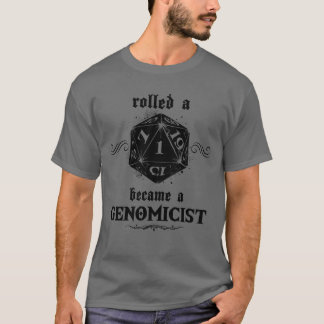 Unluck Roll Genomicist T-Shirt