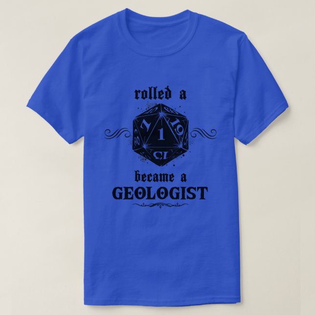 Unluck Roll Geologist T-Shirt (Design vorne)