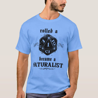 Unluck Roll Naturalist T-Shirt