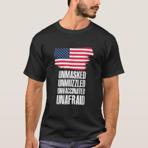 Unmaskierte unmuzzled ungeimpfte ohne Angst Flag A T-Shirt
