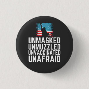 Unmaskierter, ungeimpfter ungeimpfter T - Shirt Button
