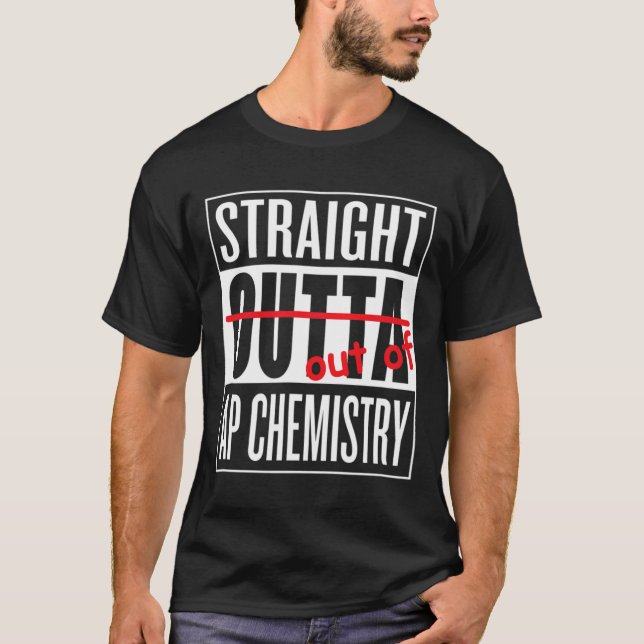 Unmittelbar außerhalb AP Chemistry T Shirt Lehrer  (Vorderseite)