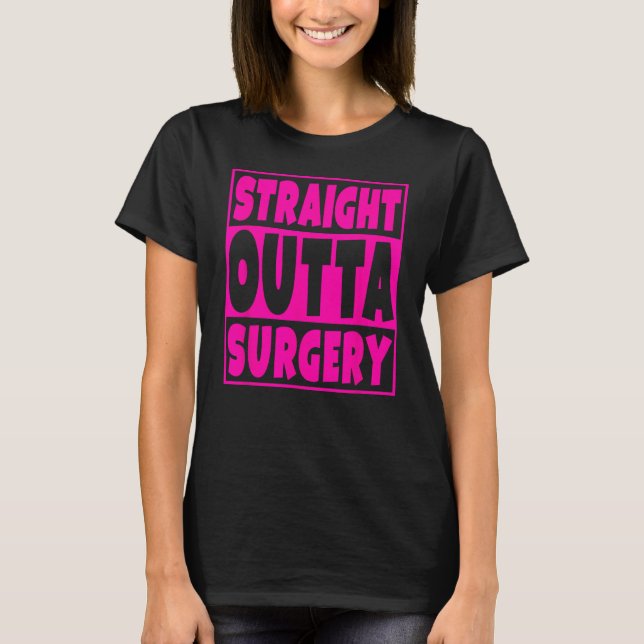 Unmittelbare Operation Funny Get Well Gift T-Shirt (Vorderseite)