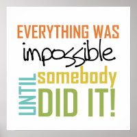 unmöglich, bis es jemand getan hat