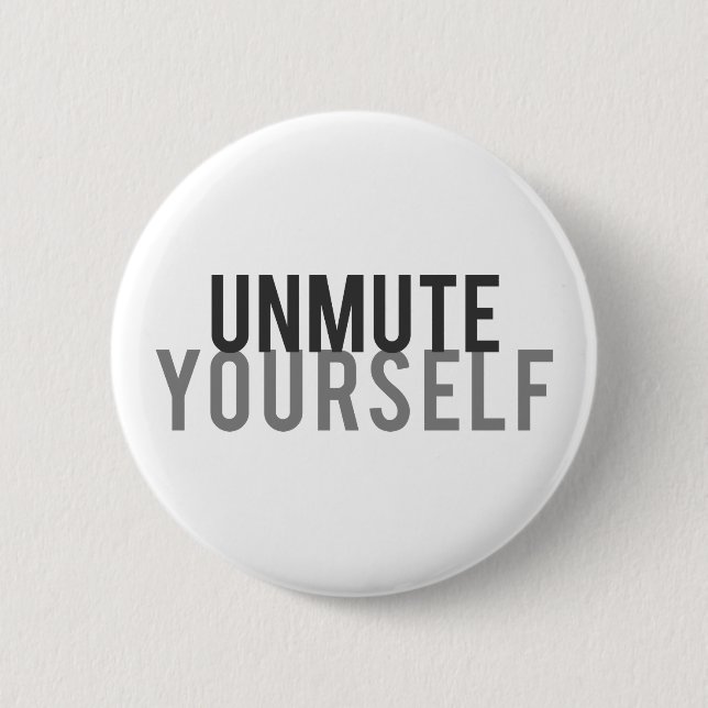 Unmute Sie selbst lustige Zoom nennen Pandemie Vir Button (Vorderseite)