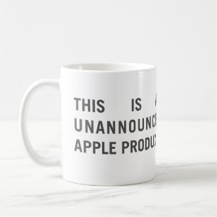 "Unnanounced Apple Produkt-" Tasse