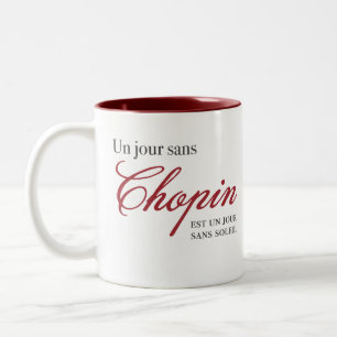 UNO jour ohne Chopin… Zweifarbige Tasse