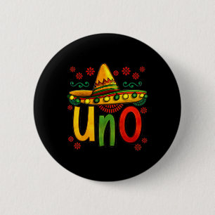 Uno Mein erster mexikanischer Geburtstag Cinco De Button